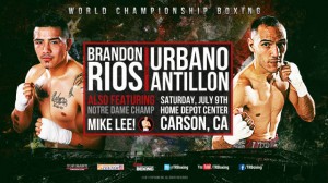 Brandon Rios vs. Urbano Antillon: SoCal War